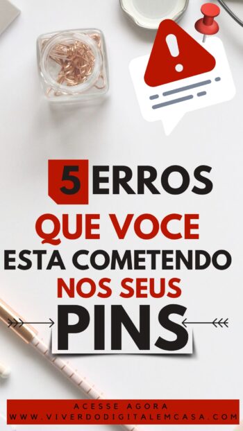 5 erros que você está cometendo nos seus PINS